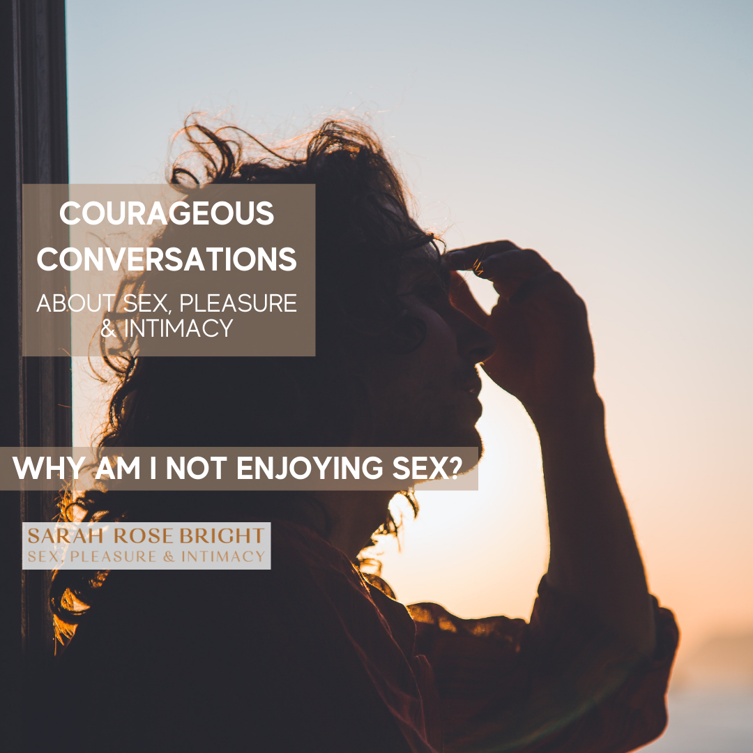 Why am I not enjoying sex?