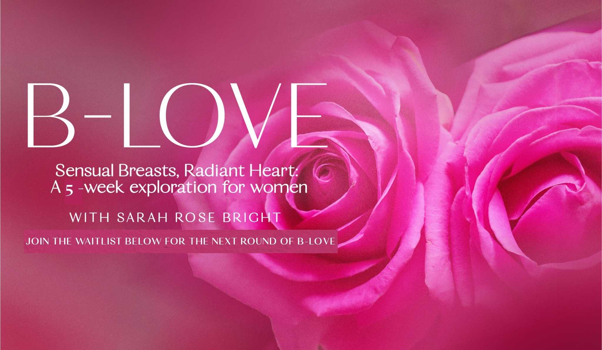 B Love banner breast massage course