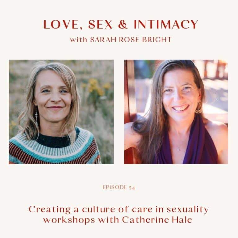 Creating a culture of care in sexuality workshops with Catherine Hale